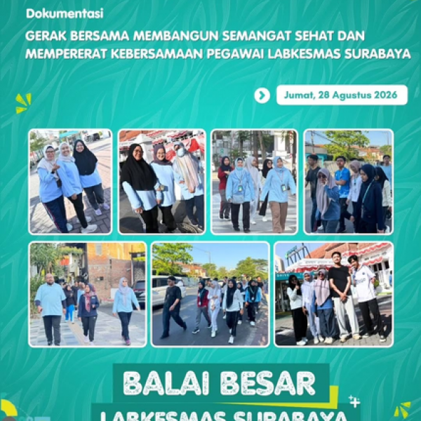 Gerak Bersama Membangun Semangat Sehat dan Mempererat Kebersamaan Pegawai Labkesmas Surabaya